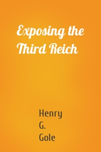 Exposing the Third Reich