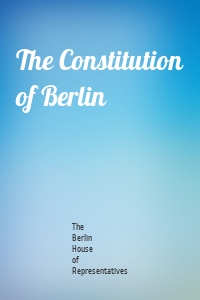 The Constitution of Berlin