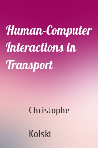 Human-Computer Interactions in Transport