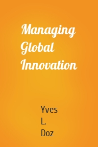 Managing Global Innovation