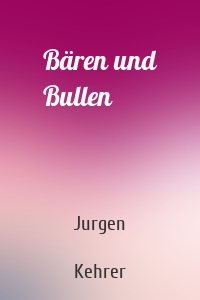 Bären und Bullen