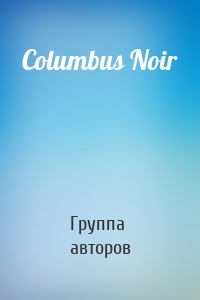 Columbus Noir