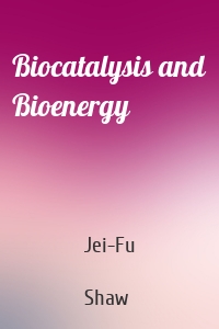 Biocatalysis and Bioenergy