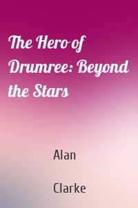 The Hero of Drumree: Beyond the Stars