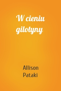 W cieniu gilotyny