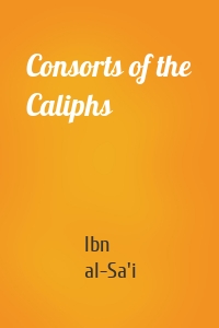 Consorts of the Caliphs