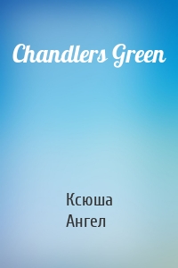 Chandlers Green
