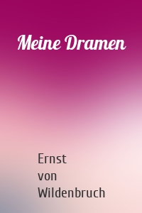 Meine Dramen