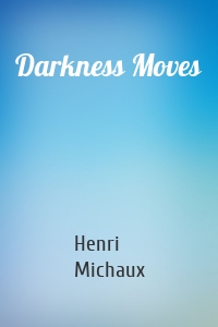 Darkness Moves