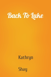 Back To Luke