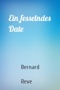 Ein fesselndes Date