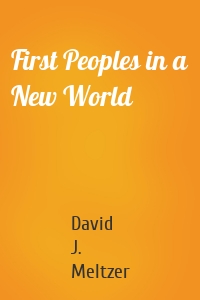 First Peoples in a New World