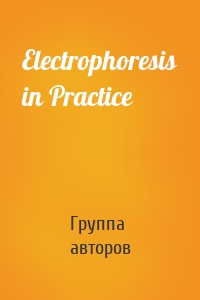 Electrophoresis in Practice