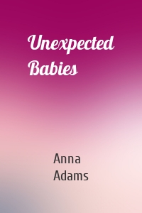 Unexpected Babies