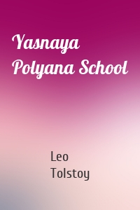 Yasnaya Polyana School