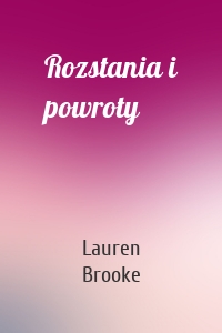 Rozstania i powroty