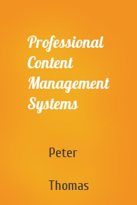 Professional Content Management Systems