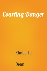 Courting Danger