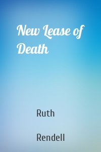 New Lease of Death