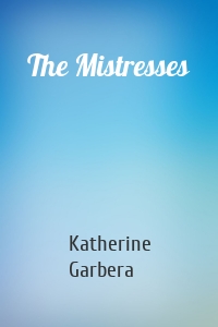 The Mistresses