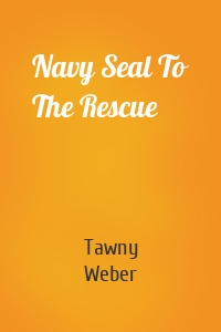 Navy Seal To The Rescue