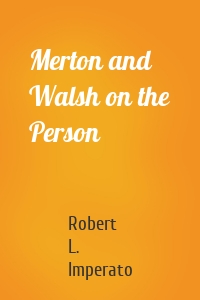 Merton and Walsh on the Person