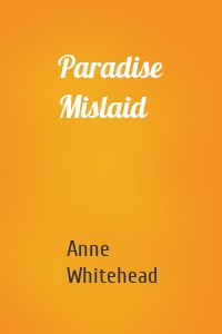 Paradise Mislaid