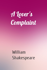 A Lover's Complaint