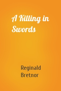 A Killing in Swords