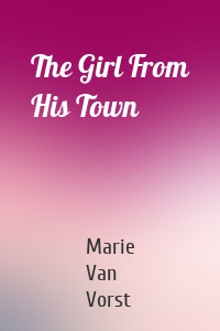 The Girl From His Town