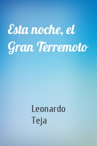 Esta noche, el Gran Terremoto