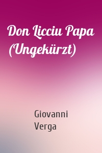 Don Licciu Papa (Ungekürzt)