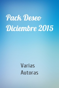 Pack Deseo Diciembre 2015