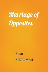 Marriage of Opposites