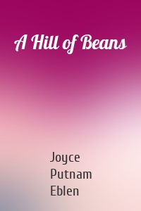 A Hill of Beans