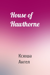 House of Hawthorne