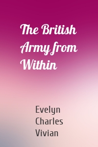 The British Army from Within