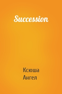 Succession