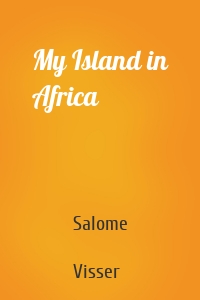 My Island in Africa