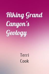 Hiking Grand Canyon's Geology