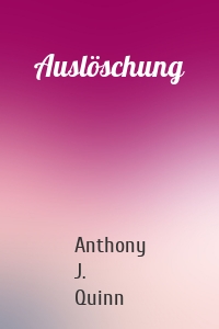 Auslöschung