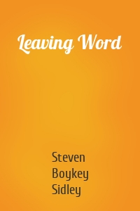 Leaving Word