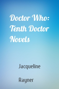 Doctor Who: Tenth Doctor Novels