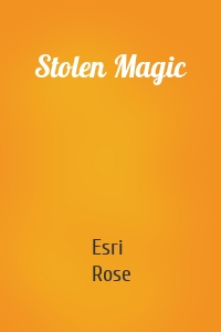Stolen Magic