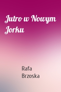 Jutro w Nowym Jorku