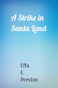 A Strike in Santa Land