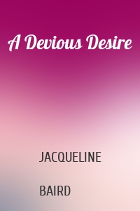 A Devious Desire