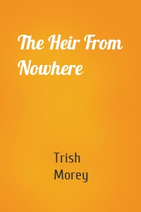 The Heir From Nowhere