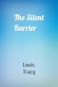 The Silent Barrier