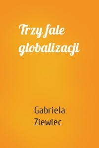 Trzy fale globalizacji